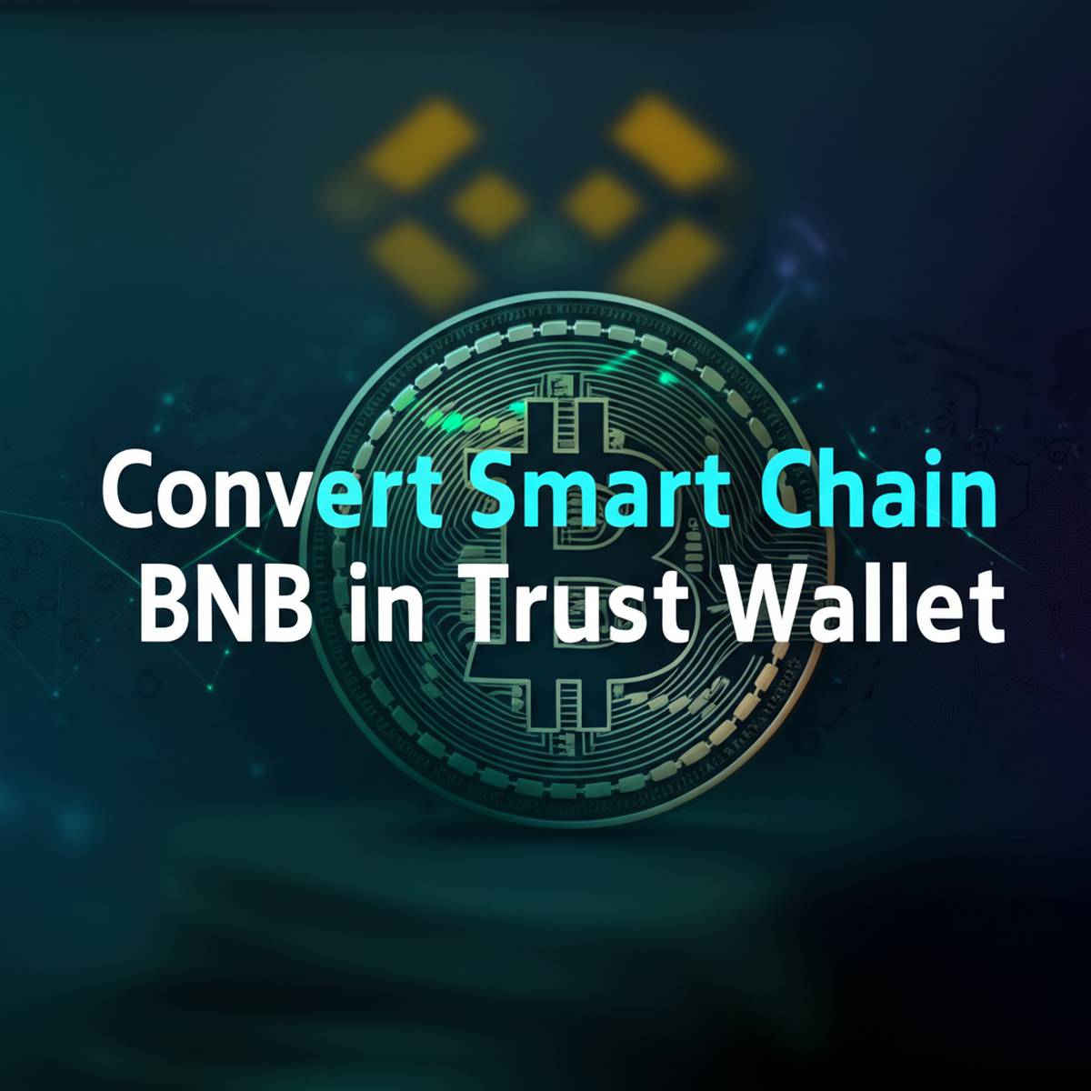 تبدیل اسمارت چین به bnb در تراست ولت