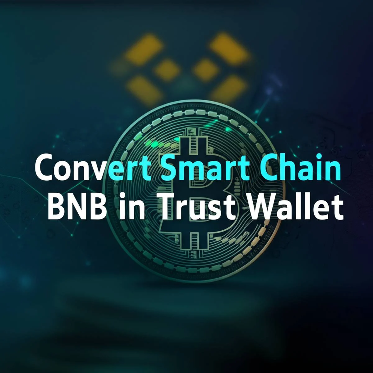 تبدیل اسمارت چین به bnb در تراست ولت